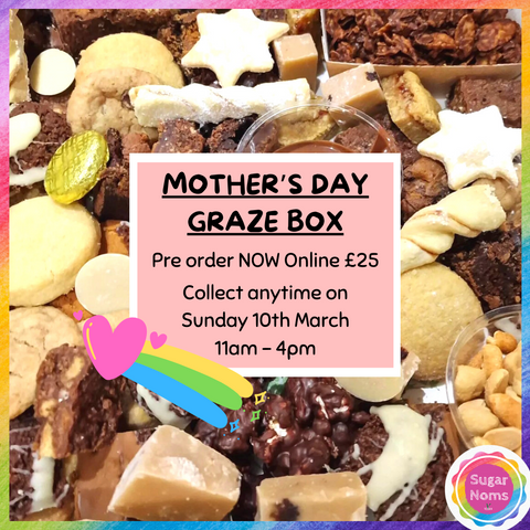PRE-ORDER MOTHER'S DAY Graze Treat Box (COLLECTION ONLY 10th March)